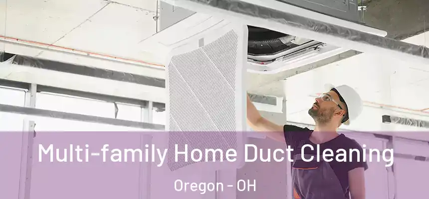  Multi-family Home Duct Cleaning Oregon - OH